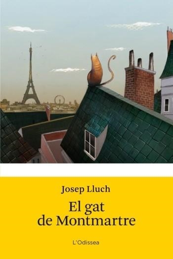 EL GAT DE MONTMARTRE | 9788499321509 | LLUCH, JOSEP | Llibreria Online de Vilafranca del Penedès | Comprar llibres en català