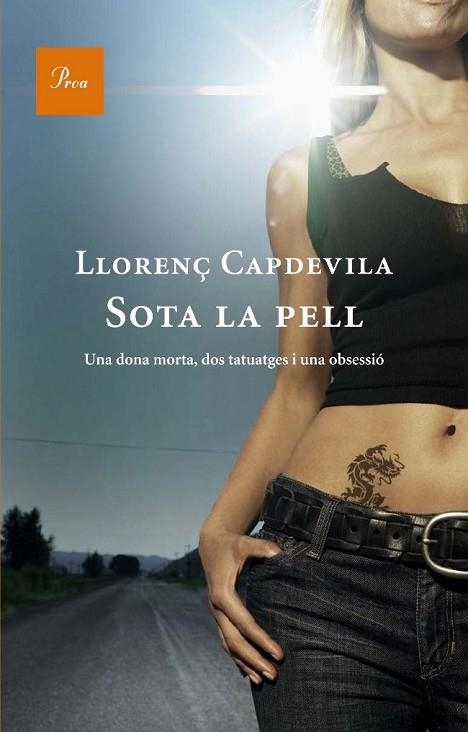 SOTA LA PELL | 9788482569321 | CAPDEVILA, LLORENÇ | Llibreria Online de Vilafranca del Penedès | Comprar llibres en català