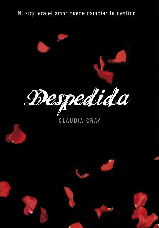 DESPEDIDA MEDIANOCHE III | 9788484416104 | GRAY, CLAUDIA | Llibreria L'Odissea - Libreria Online de Vilafranca del Penedès - Comprar libros