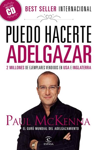 PUEDO HACERTE ADELGAZAR +CD | 9788467033106 | MCKENNA, PAUL | Llibreria Online de Vilafranca del Penedès | Comprar llibres en català