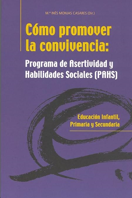 COMO PROMOVER LA CONVIVENCIA PROGRAMA DE ASERTIVIDAD Y HABI | 9788478695454 | MONJAS CASARES | Llibreria Online de Vilafranca del Penedès | Comprar llibres en català