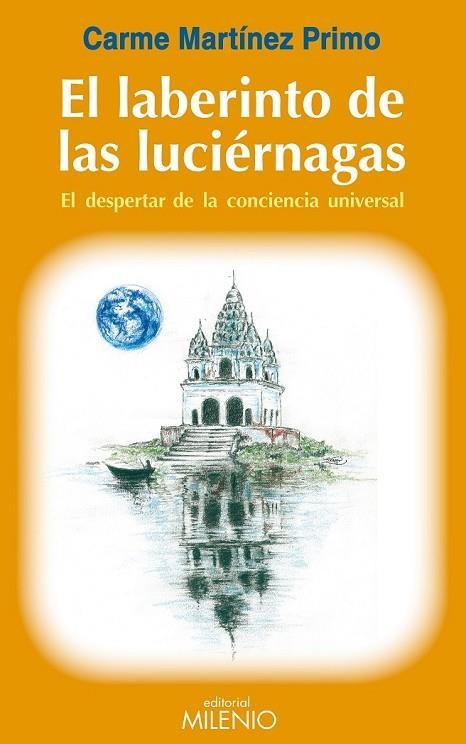 EL LABERINTO DE LAS LUCIERNAGAS | 9788497433792 | MARTINEZ PRIMO, CARME | Llibreria L'Odissea - Libreria Online de Vilafranca del Penedès - Comprar libros