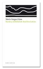 SUEÑO Y REALIDAD DE AMERICA LATINA | 9788493702526 | VARGAS LLOSA, MARIO | Llibreria Online de Vilafranca del Penedès | Comprar llibres en català