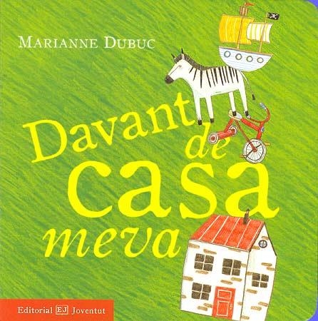 DAVANT DE CASA MEVA | 9788426137678 | DUBUC, MARIANNE | Llibreria Online de Vilafranca del Penedès | Comprar llibres en català