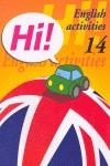 HI 14 ENGLISH ACTIVITIES | 9788478873999 | Llibreria Online de Vilafranca del Penedès | Comprar llibres en català