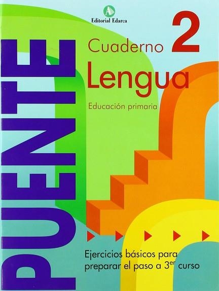 PUENTE LENGUAJE 2º PRIMARIA | 9788478873678 | MARTÍ FUSTER, ROSA MARÍA/NADAL MARTÍ, JOSÉ | Llibreria Online de Vilafranca del Penedès | Comprar llibres en català