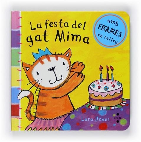 LA FESTA DEL GAT MIMA | 9788466125222 | JONES, LARA | Llibreria Online de Vilafranca del Penedès | Comprar llibres en català