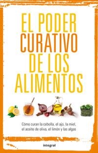 EL PODER CURATIVO DE LOS ALIMENTOS | 9788492981090 | AA.VV | Llibreria Online de Vilafranca del Penedès | Comprar llibres en català