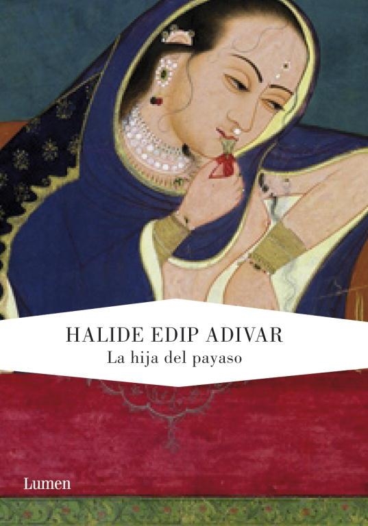 LA HIJA DEL PAYASO | 9788426417565 | ADIVAR, HALIDE EDIP | Llibreria Online de Vilafranca del Penedès | Comprar llibres en català