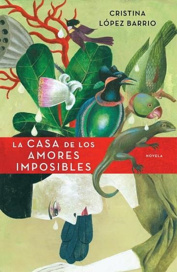 LA CASA DE LOS AMORES IMPOSIBLES | 9788401337543 | LOPEZ BARRIO, CRISTINA | Llibreria Online de Vilafranca del Penedès | Comprar llibres en català