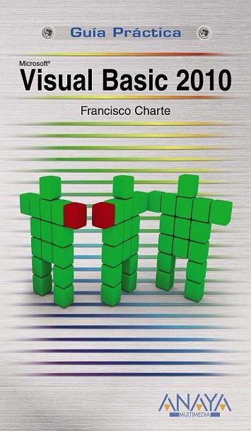 VISUAL BASIC 2010 | 9788441527386 | CHARTE, FRANCISCO | Llibreria Online de Vilafranca del Penedès | Comprar llibres en català