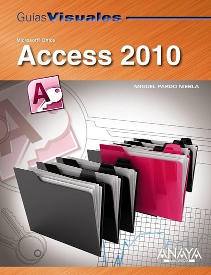 ACCESS 2010 | 9788441527751 | PARDO, MIGUEL | Llibreria Online de Vilafranca del Penedès | Comprar llibres en català