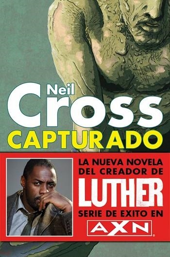 CAPTURADO | 9788493777128 | CROSS, NEIL | Llibreria Online de Vilafranca del Penedès | Comprar llibres en català