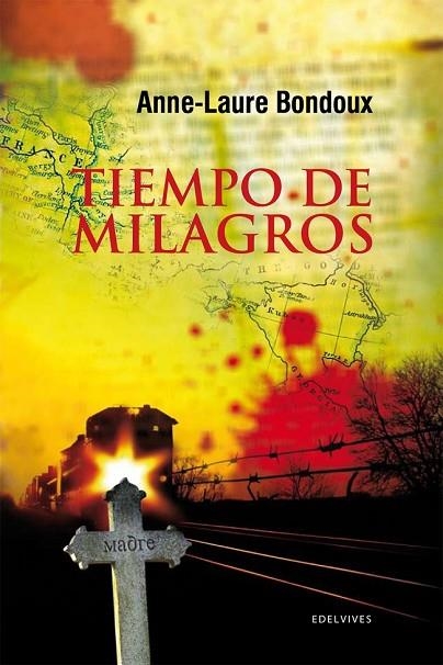 TIEMPO DE MILAGROS | 9788426375292 | BONDOUX, ANNE LAURE | Llibreria Online de Vilafranca del Penedès | Comprar llibres en català