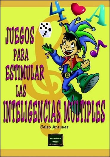 JUEGOS PARA ESTIMULAR LAS INTELIGENCIAS MULTIPLES | 9788427714106 | ANTUNES, CELSO | Llibreria Online de Vilafranca del Penedès | Comprar llibres en català