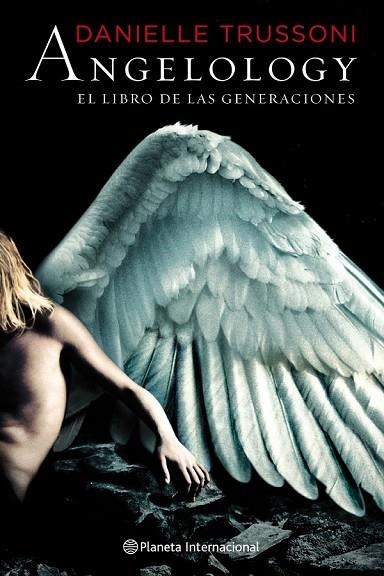 ANGELOLOGY EL LIBRO DE LAS GENERACIONES | 9788408093855 | TRUSSONI, DANIELLE | Llibreria L'Odissea - Libreria Online de Vilafranca del Penedès - Comprar libros