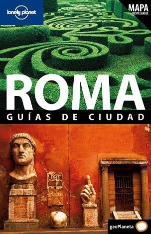 ROMA GUIAS DE CIUDAD 2010 LONELY PLANET | 9788408089643 | GARWOOD, DUNCAN Y HOLE, ABIGAIL | Llibreria Online de Vilafranca del Penedès | Comprar llibres en català