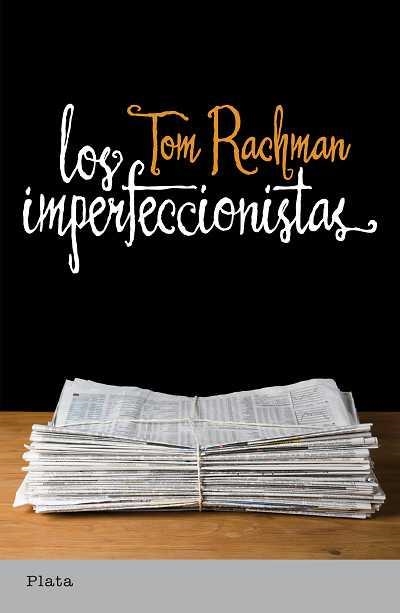 LOS IMPERFECCIONISTAS | 9788493696092 | RACHMAN, TOM | Llibreria Online de Vilafranca del Penedès | Comprar llibres en català