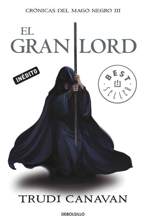 EL GRAN LORD CRONICAS DEL MAGO NEGRO 3 | 9788499083407 | CANAVAN, TRUDI | Llibreria Online de Vilafranca del Penedès | Comprar llibres en català