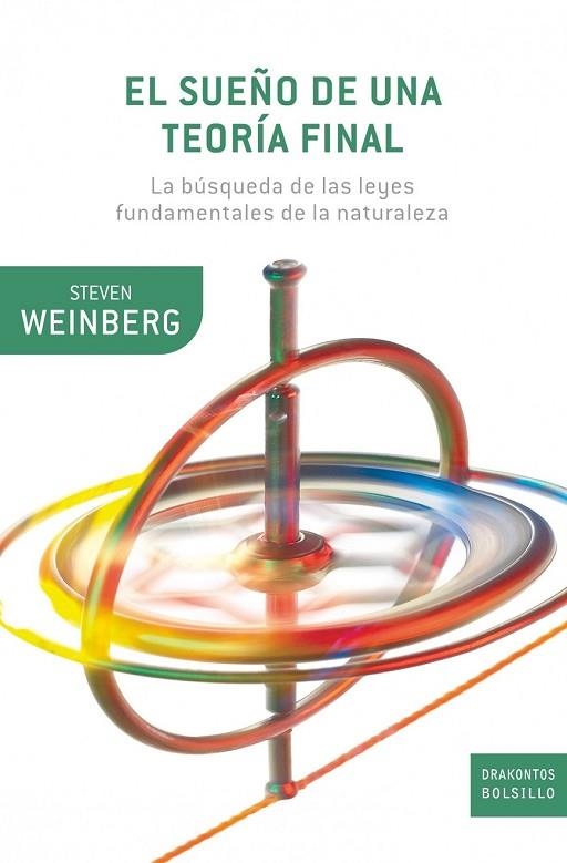 EL SUEÑO DE UNA TEORIA FINAL | 9788498921113 | WEINBERG, STEVEN | Llibreria Online de Vilafranca del Penedès | Comprar llibres en català