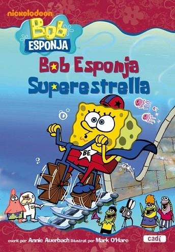 BOB ESPONJA SUPERESTRELLA | 9788447460830 | AA.VV | Llibreria Online de Vilafranca del Penedès | Comprar llibres en català