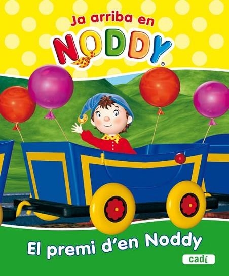 EL PREMI D'EN NODDY | 9788447460700 | AA.VV | Llibreria Online de Vilafranca del Penedès | Comprar llibres en català