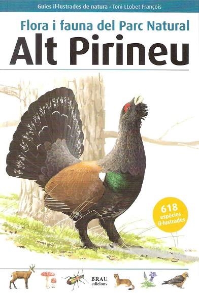 FLORA I FAUNA DEL PARC NATURAL ALT PIRINEU | 9788496905450 | LLOBET, T | Llibreria Online de Vilafranca del Penedès | Comprar llibres en català