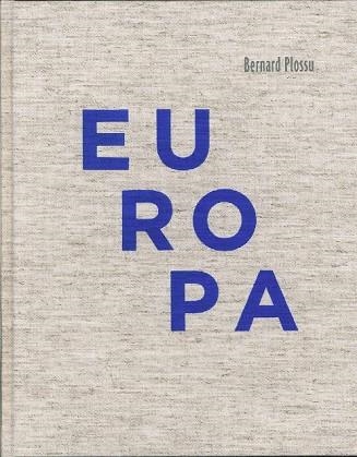 EUROPA 1970 2010 | 9788492841493 | PLOSSU, BERNARD | Llibreria Online de Vilafranca del Penedès | Comprar llibres en català