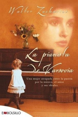 LA PIANISTA DE VARSOVIA | 9788492695515 | ZACHARIUS, WALTER | Llibreria Online de Vilafranca del Penedès | Comprar llibres en català