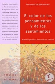 EL COLOR DE LOS PENSAMIENTOS Y DE LOS SENTIMIENTOS | 9788480630214 | BARTOLOMEIS, FRANCESCO DE | Llibreria Online de Vilafranca del Penedès | Comprar llibres en català