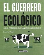 EL GUERRERO ECOLOGICO | 9788475566535 | MUREN, DOMINIC | Llibreria Online de Vilafranca del Penedès | Comprar llibres en català