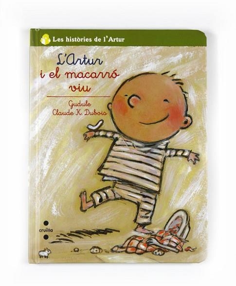 L'ARTUR I EL MACARRO VIU (LLETRA LLIGADA) | 9788466124164 | GUDULE I DUBOIS, CLAUDE K | Llibreria Online de Vilafranca del Penedès | Comprar llibres en català