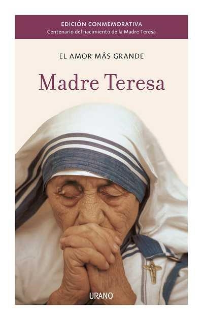 MADRE TERESA EL AMOR MAS GRANDE | 9788479537494 | AA.VV | Llibreria Online de Vilafranca del Penedès | Comprar llibres en català