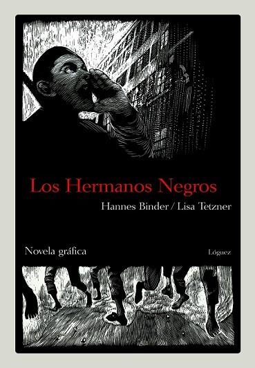 LOS HERMANOS NEGROS | 9788496646162 | TETZNER, LISA | Llibreria Online de Vilafranca del Penedès | Comprar llibres en català