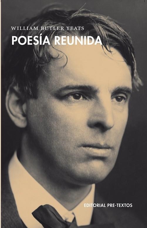 POESIA REUNIDA - WILLIAM BUTLER YEATS | 9788492913466 | YEATS, WILLIAM BUTLER | Llibreria Online de Vilafranca del Penedès | Comprar llibres en català