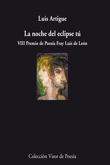 LA NOCHE DEL ECLIPSE TU | 9788498957587 | ARTIGUE HOLGADO, LUIS | Llibreria Online de Vilafranca del Penedès | Comprar llibres en català