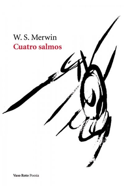 CUATRO SALMOS | 9788493584207 | MERWIN, W.S. | Llibreria Online de Vilafranca del Penedès | Comprar llibres en català