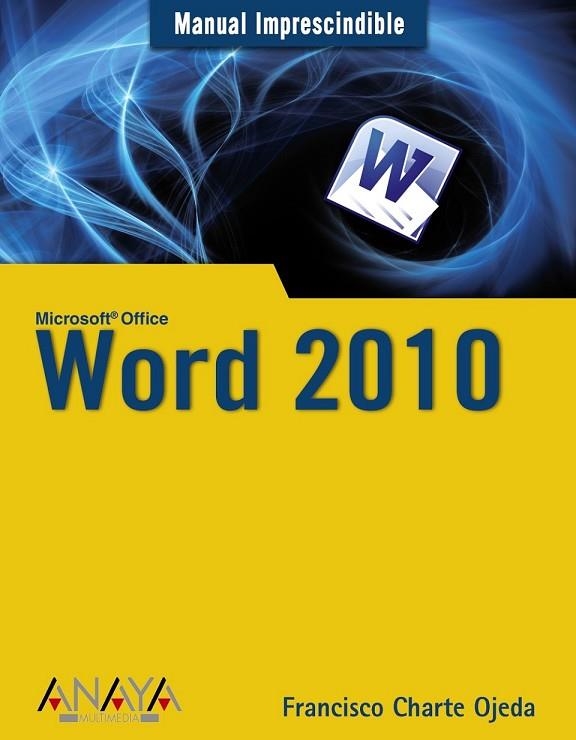 WORD 2010 | 9788441527805 | CHARTE, FRANCISCO | Llibreria Online de Vilafranca del Penedès | Comprar llibres en català