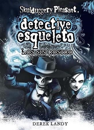 SKULDUGGERY PLEASANT LOS SIN ROSTRO | 9788467536157 | LANDY, DEREK | Llibreria Online de Vilafranca del Penedès | Comprar llibres en català