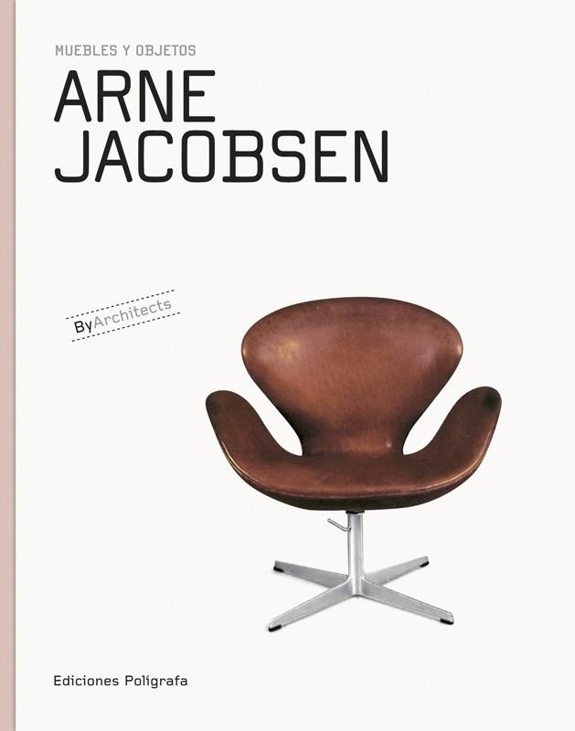 ARNE JACOBSEN MUEBLES Y OBJETOS | 9788434311831 | AA. VV. | Llibreria Online de Vilafranca del Penedès | Comprar llibres en català