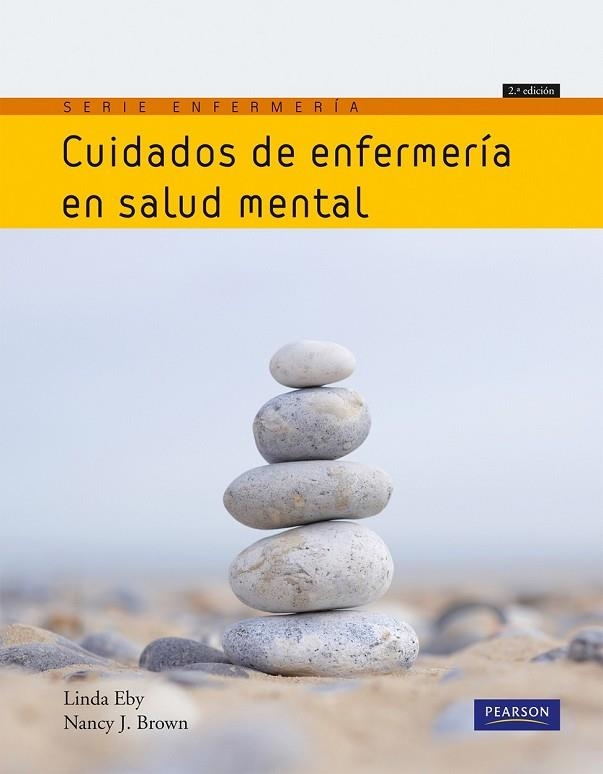 CUIDADOS DE ENFERMERIA EN SALUD MENTAL | 9788483226483 | EBY, L. BROWN, N | Llibreria Online de Vilafranca del Penedès | Comprar llibres en català