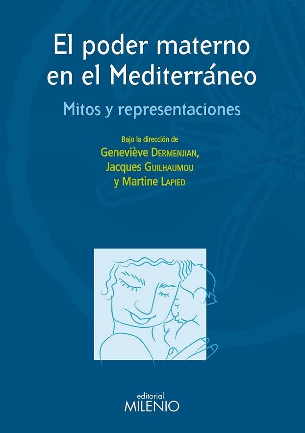 EL PODER MATERNO EN EL MEDITERRANEO MITOS Y REPRESENTACION | 9788497433853 | AA.VV | Llibreria Online de Vilafranca del Penedès | Comprar llibres en català