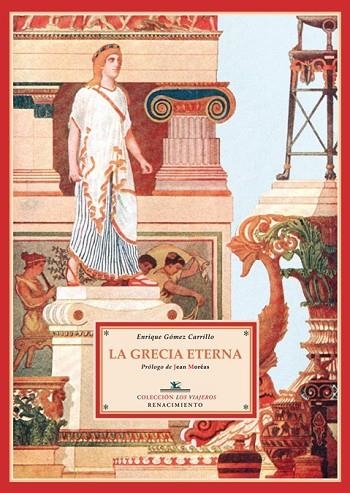 LA GRECIA ETERNA | 9788484725299 | GOMEZ CARRILLO, ENRIQUE | Llibreria L'Odissea - Libreria Online de Vilafranca del Penedès - Comprar libros