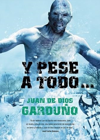 Y PESE A TODO | 9788493814311 | DE DIOS GARDUÑO, JUAN | Llibreria Online de Vilafranca del Penedès | Comprar llibres en català