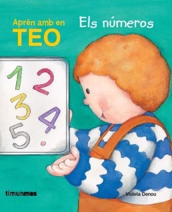 APREN AMB EN TEO ELS NUMEROS | 9788499320618 | DENOU, VIOLETA | Llibreria Online de Vilafranca del Penedès | Comprar llibres en català