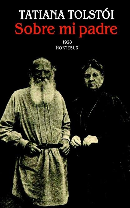 SOBRE MI PADRE | 9788493784133 | TOLSTOI, TATIANA | Llibreria Online de Vilafranca del Penedès | Comprar llibres en català