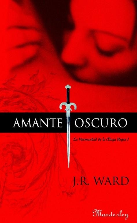 AMANTE OSCURO 1 | 9788483652022 | WARD, J R | Llibreria L'Odissea - Libreria Online de Vilafranca del Penedès - Comprar libros