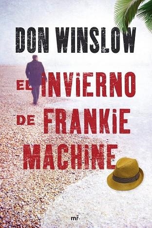 EL INVIERNO DE FRANKIE MACHINE | 9788427036437 | WINSLOW, DON | Llibreria Online de Vilafranca del Penedès | Comprar llibres en català