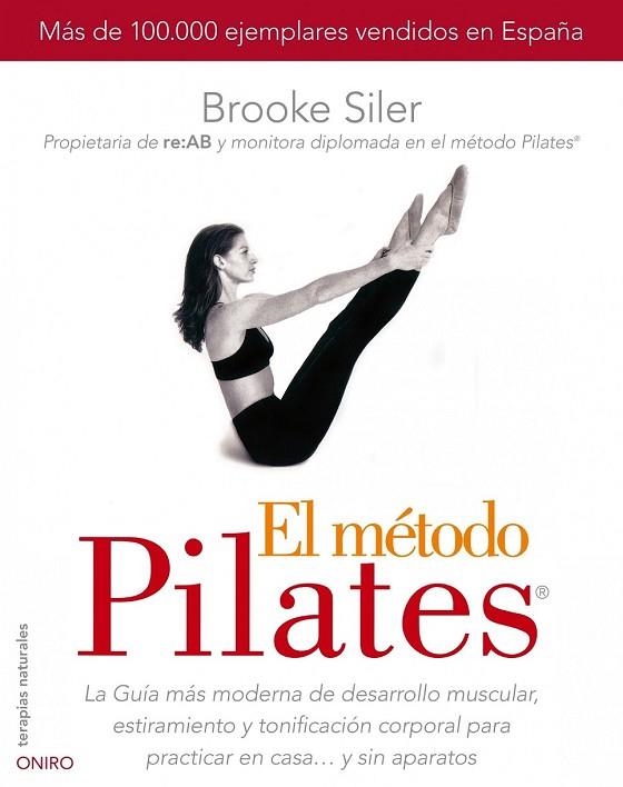 EL METODO PILATES | 9788497544832 | SILER, BROOKE | Llibreria Online de Vilafranca del Penedès | Comprar llibres en català