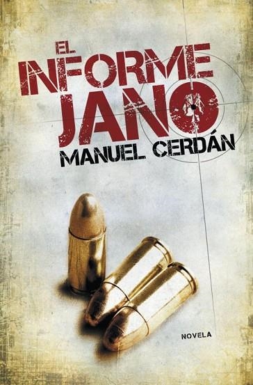 EL INFORME JANO | 9788401337642 | CERDAN, MANUEL | Llibreria Online de Vilafranca del Penedès | Comprar llibres en català